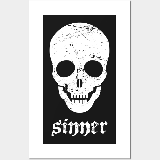 Sinner | Distressed Goth Skeleton Skull Wall Art by MeatMan